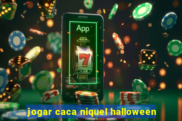 jogar caca niquel halloween